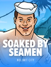 Soaked by Seamen by Nolimit City